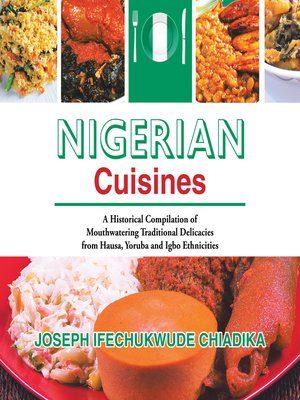 cover image of Nigerian Cuisines